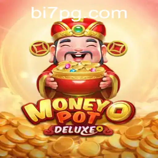 MoneyPotDELUXE: Descubra as Novidades do Jogo com BI7.bet