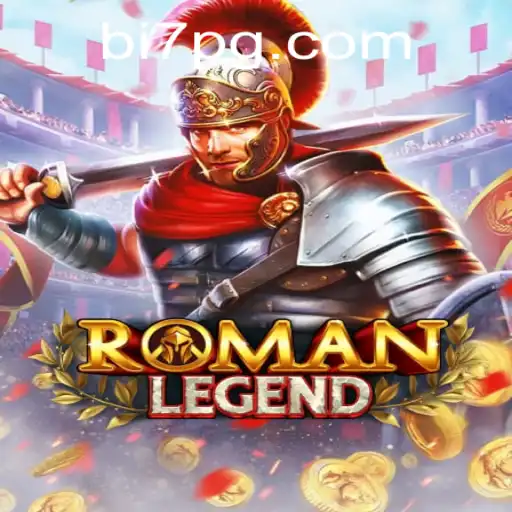 Descubra o Fascinante Mundo de RomanLegend: Um Jogo Empolgante no Universo de BI7.bet